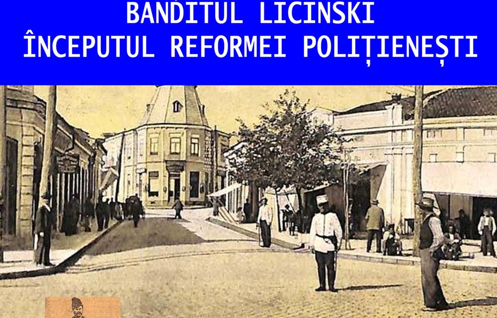 Poliţia Tulcea organizează un simpozion despre Banditul Licinski