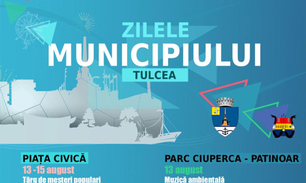 ZILELE MUNICIPIULUI TULCEA 2021 PROGRAM