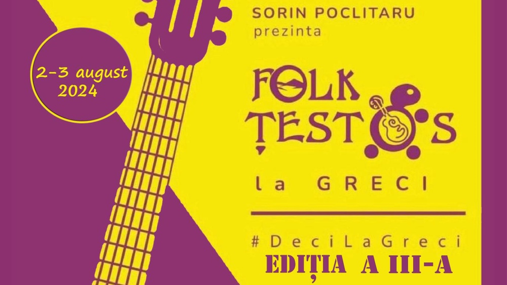 Ediţia a III-a a Festivalului „Folk Ţestos” de la Greci, din august