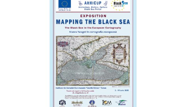 Expoziţia „Mapping the Black Sea. Marea Neagră în cartografia europeană”, la Casa Avramide