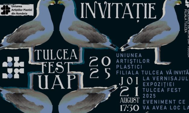 Expoziţia Tulcea Fest 2025, vernisată astăzi la Galeriile de Artă