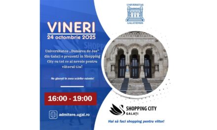 Universitatea „Dunărea de Jos” din Galați te invită pe 24 octombrie 2025 să faci „shopping” pentru viitorul tău