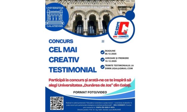 Universitatea „Dunărea de Jos” din Galați organizează concursul „Cel mai creativ testimonial”