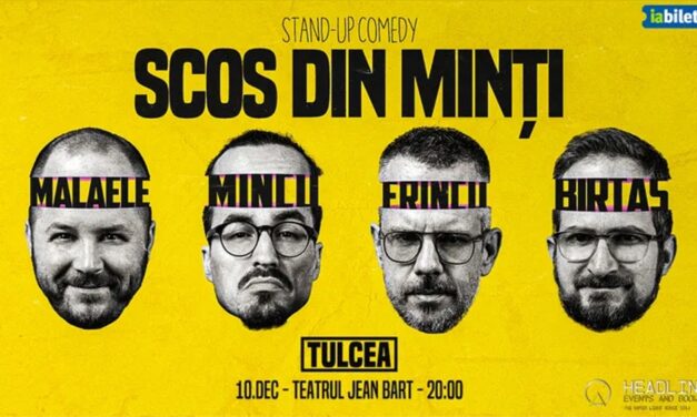Show de stand-up comedy la Tulcea: „Scos din minţi”