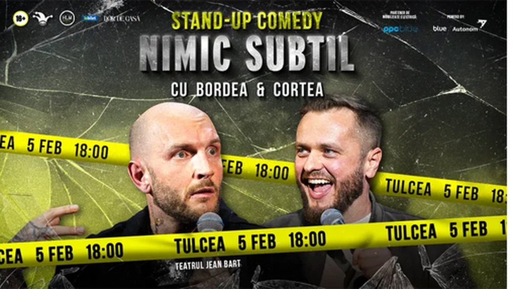 Tulcea râde cu Bordea şi Cortea: spectacolul de stand-up „Nimic subtil”, la Teatrul „Jean Bart”