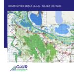 Drumul Expres Brăila – Tulcea a primit primul aviz