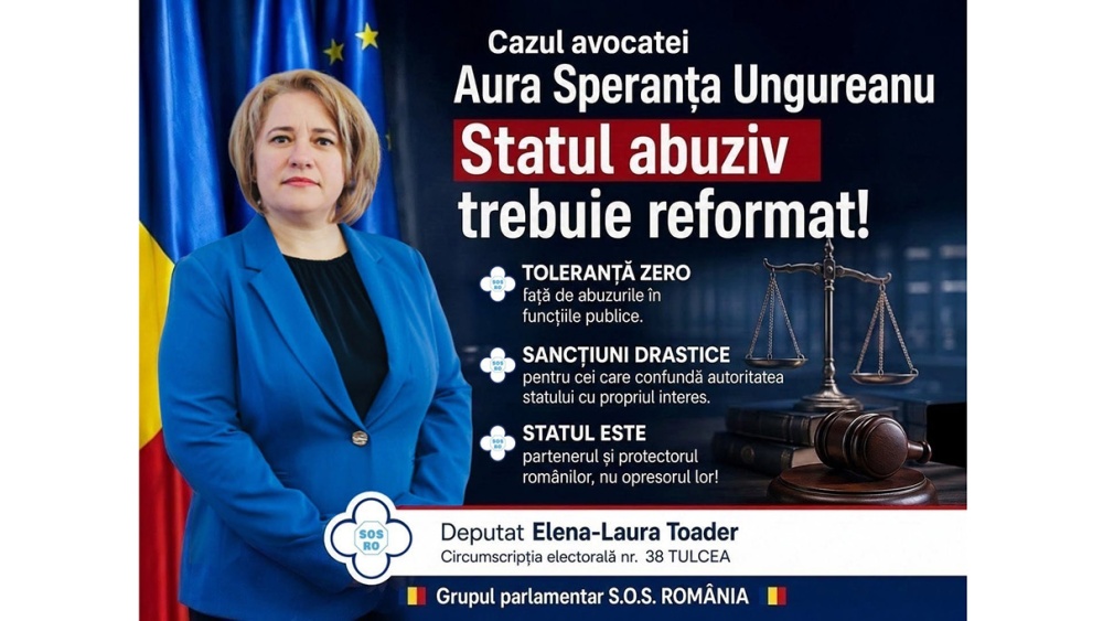 Deputata S.O.S. România de Tulcea, Elena-Laura Toader, reacționează în cazul avocatei Aura Speranța Ungureanu: “Statul abuziv trebuie reformat”