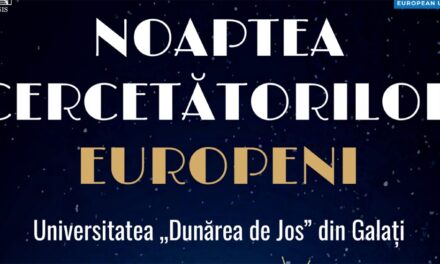 Ştiinţa trece graniţele: Universitatea „Dunărea de Jos” din Galaţi aduce Noaptea Cercetătorilor Europeni 2026 în patru oraşe, sub egida RUN-EU