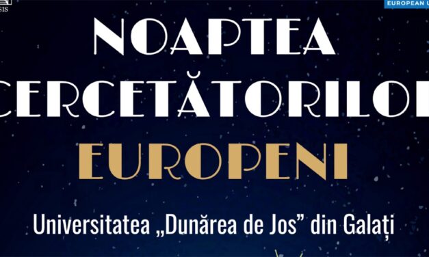 Ştiinţa trece graniţele: Universitatea „Dunărea de Jos” din Galaţi aduce Noaptea Cercetătorilor Europeni 2026 în patru oraşe, sub egida RUN-EU