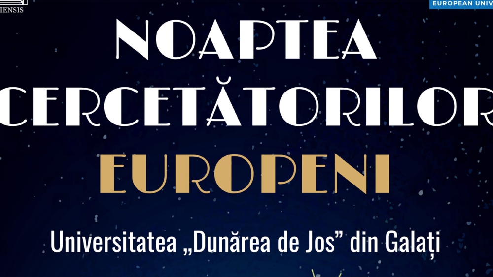 Ştiinţa trece graniţele: Universitatea „Dunărea de Jos” din Galaţi aduce Noaptea Cercetătorilor Europeni 2026 în patru oraşe, sub egida RUN-EU