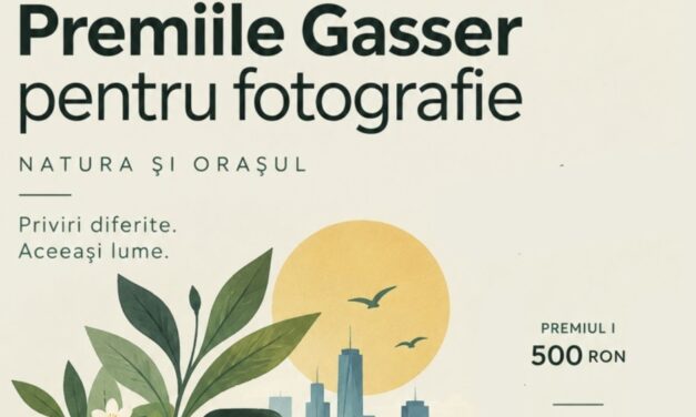 Premiile Gasser pentru fotografie: liceenii din Tulcea sunt invitaţi să surprindă „Natura şi oraşul”