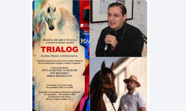 „TRIALOG” la Muzeul de Artă Tulcea: O surpriză conceptuală unde arta, spiritualitatea şi ştiinţa se întâlnesc