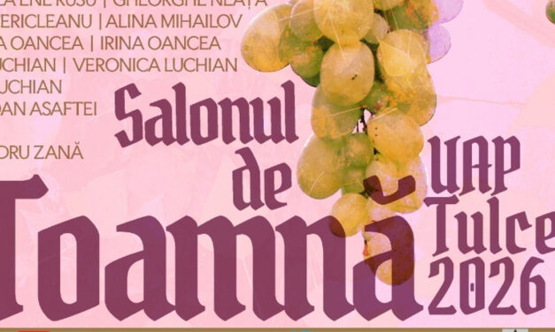 Dublu eveniment la Galeriile de Artă UAP Tulcea: Salonul de Toamnă 2026 şi lansarea volumului „Oglinda artelor plastice”, semnat de Adrian Pal